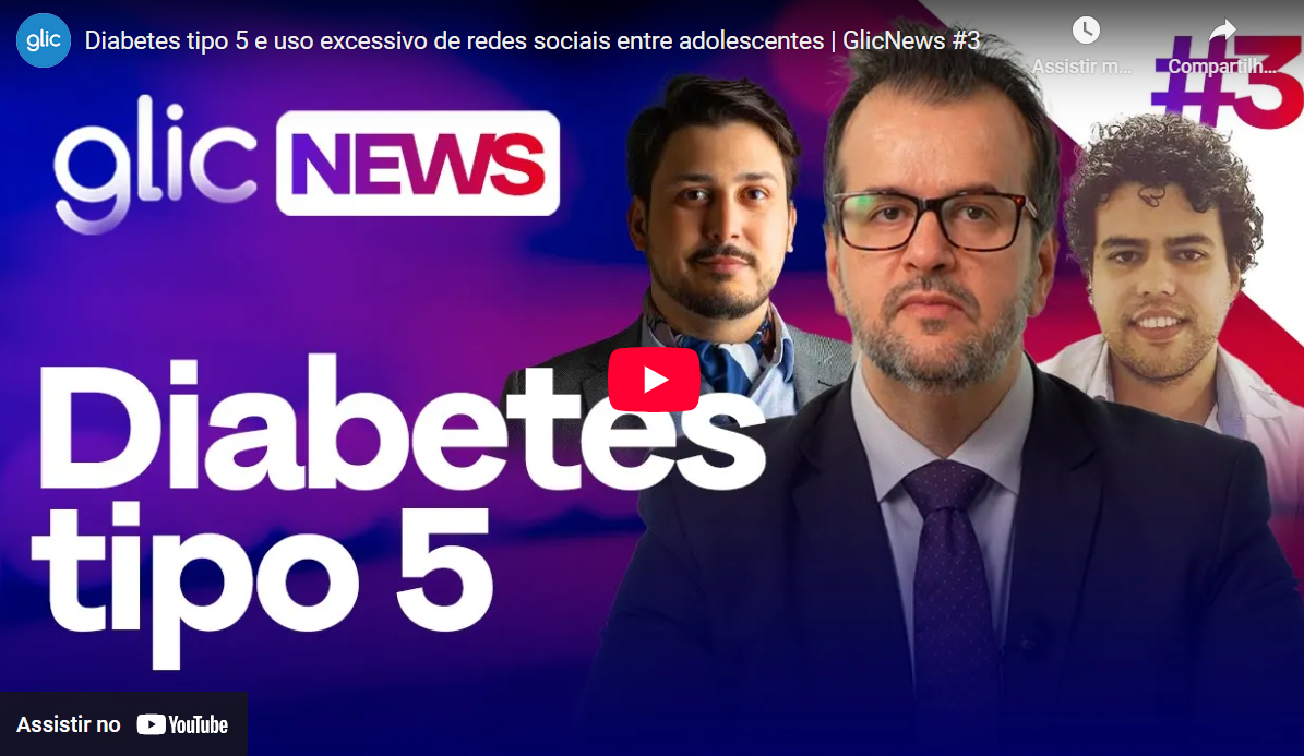 Diabetes tipo 5 e uso excessivo de redes sociais entre adolescentes | GlicNews #3