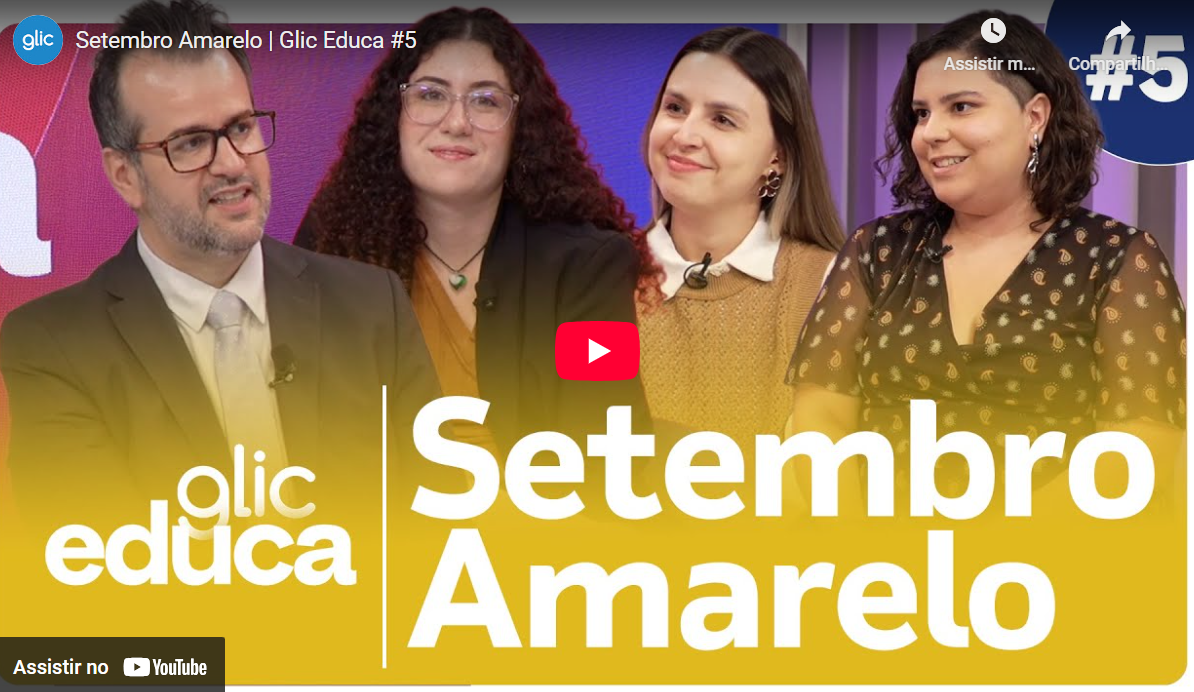 Setembro Amarelo | Glic Educa #5