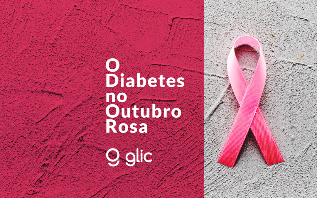 O Diabetes no Outubro Rosa