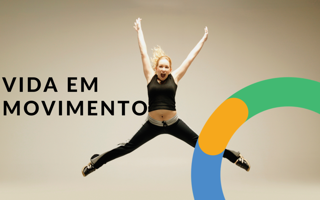 Vida em Movimento: Exercício físico para o nosso equilíbrio.