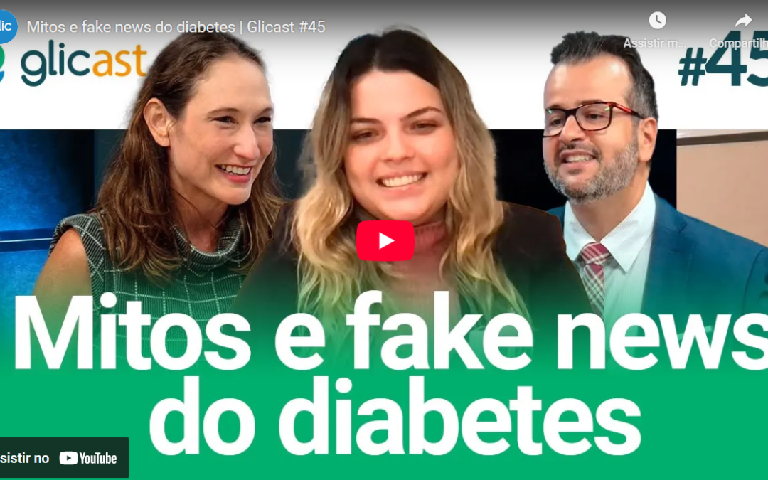 EP 45: Mitos e fake news do diabetes
